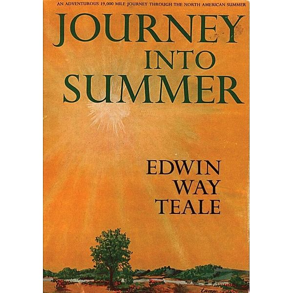Journey Into Summer, Edwin Way Teale