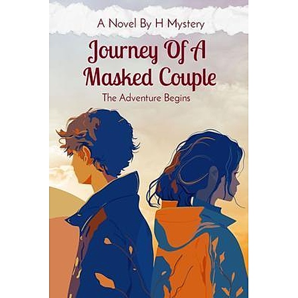 Journey Of A  Masked Couple, H. Mystery
