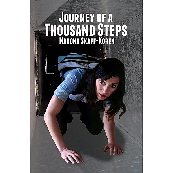 Journey of a Thousand Steps (Naya Investigates, #1) / Naya Investigates, Madona Skaff-Koren