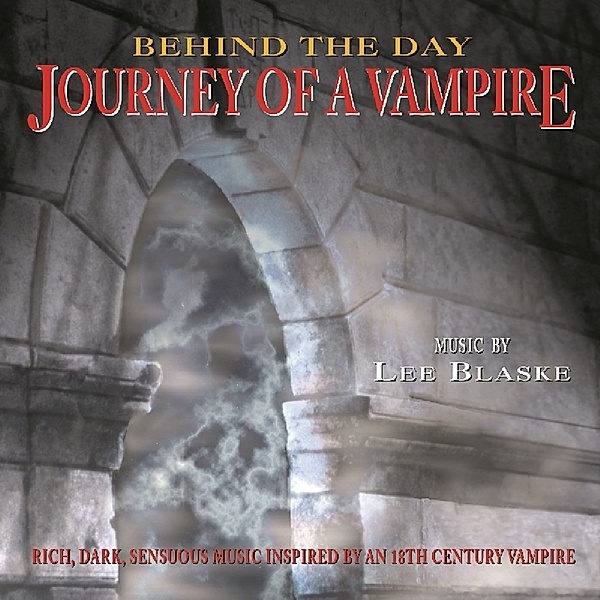 Journey Of A Vampire, Lee Blaske