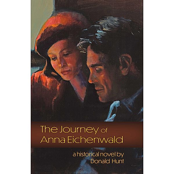 Journey of Anna Eichenwald, Donald Hunt