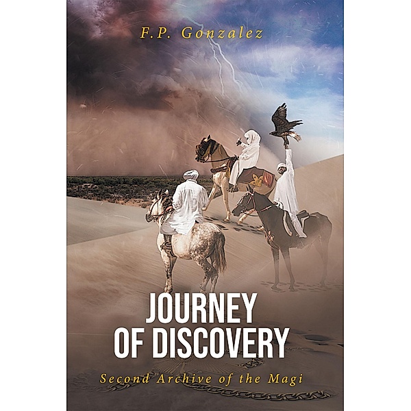 Journey of Discovery, F. P. Gonzalez
