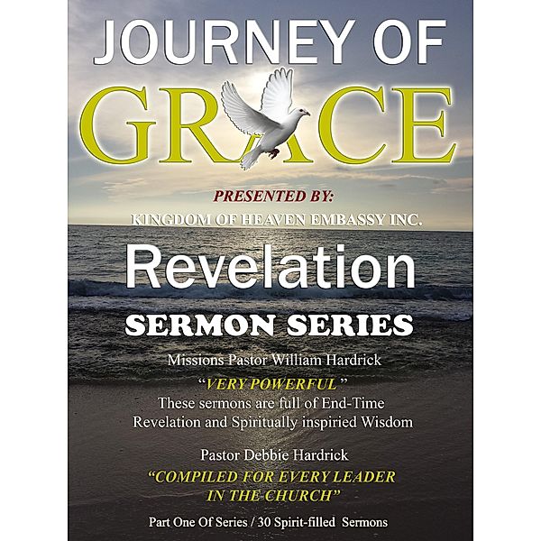 Journey Of Grace / Revelation Sermons / Journey Of Grace, William Hardrick