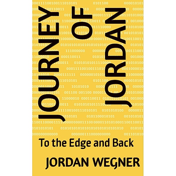 Journey of Jordan, Jordan Wegner