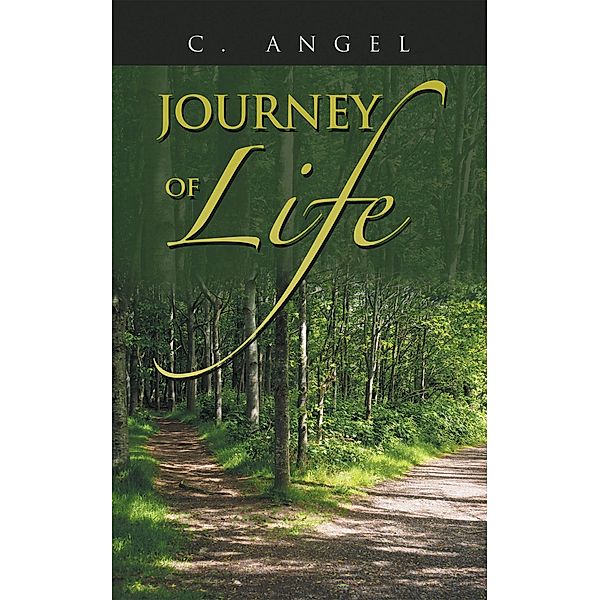 Journey of Life, C. Angel