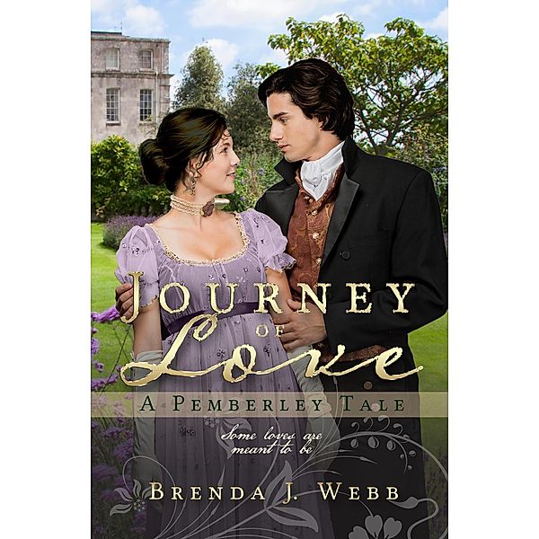 Journey Of Love - A Pemberley Tale, Brenda J. Webb