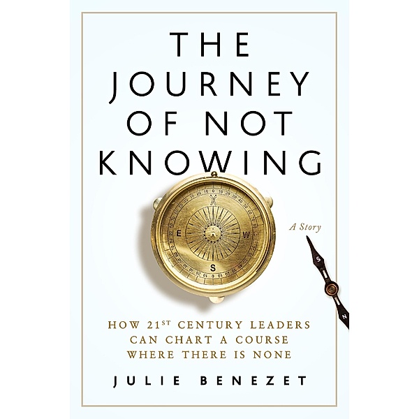 Journey of Not Knowing, Julie Benezet