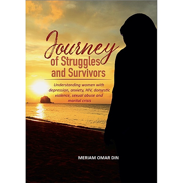 Journey of Struggles and Survivors, Meriam Omar Din