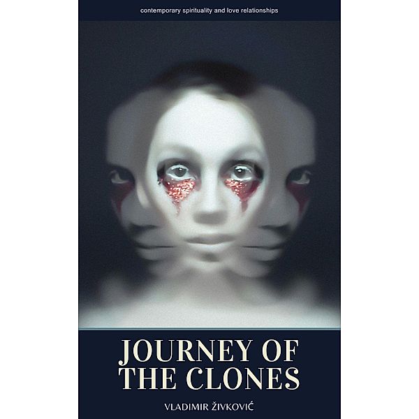 Journey of the Clones, Vladimir Zivkovic