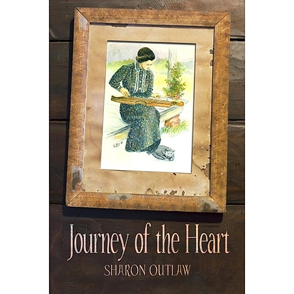 Journey of the Heart / SBPRA, Sharon Outlaw Sharon Outlaw