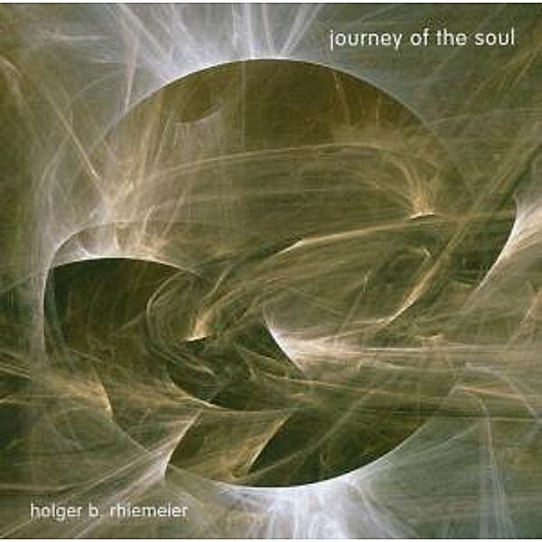 Journey Of The Soul, Holger B. Rhiemeier