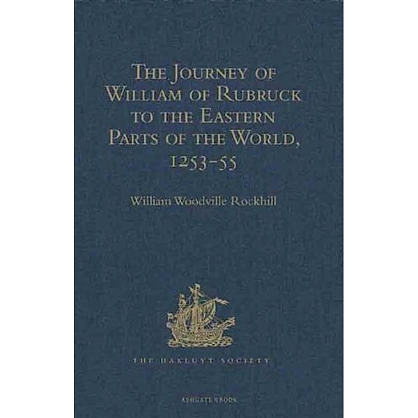 Journey of William of Rubruck to the Eastern Parts of the World, 1253-55