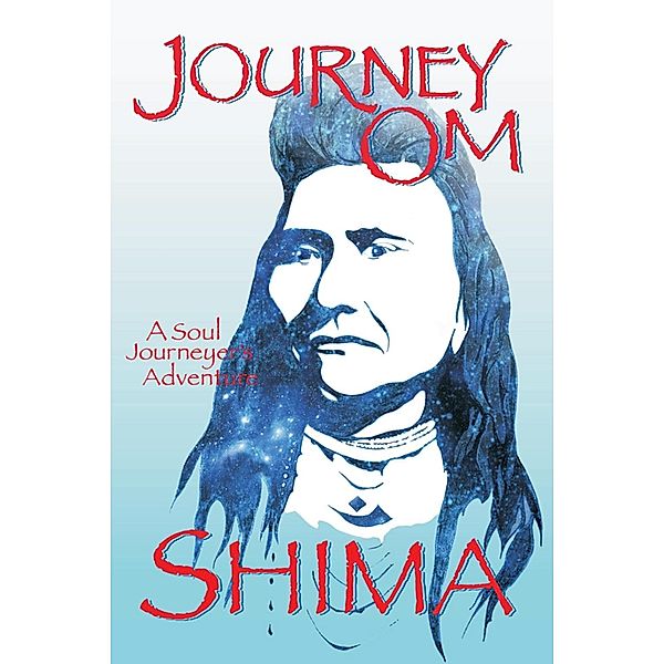 Journey OM~A Soul Journeyer's Adventure / SBPRA, Shima