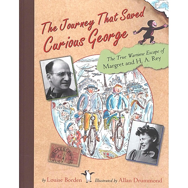 Journey That Saved Curious George / HMH Books for Young Readers, Louise Borden