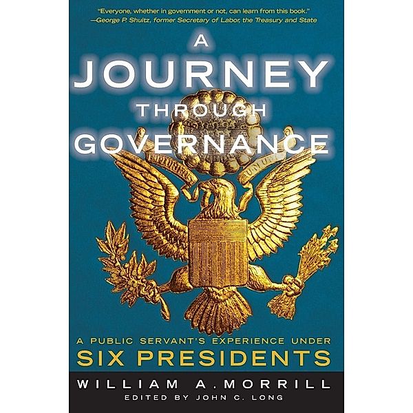 Journey through Governance, William A. Morrill