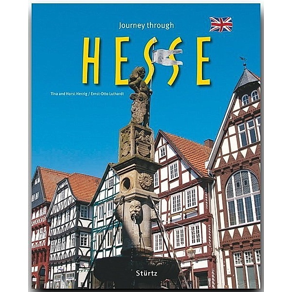 Journey through ... / Journey through Hesse - Reise durch Hessen, Ernst-Otto Luthardt