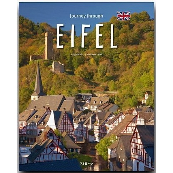 Journey through ... / Journey through the Eifel - Reise durch die Eifel, Michael Kühler