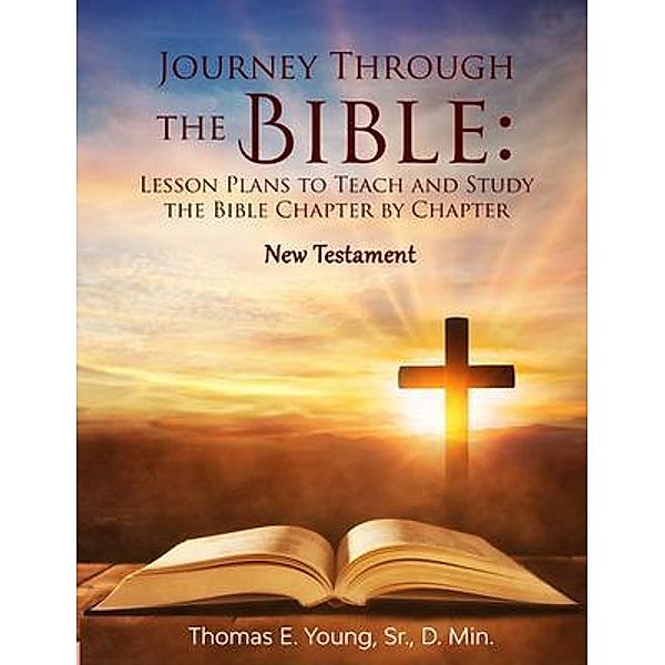 Journey Through the Bible, Thomas Young