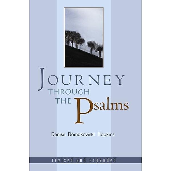 Journey through the Psalms, Denise Dombkowski Hopkins