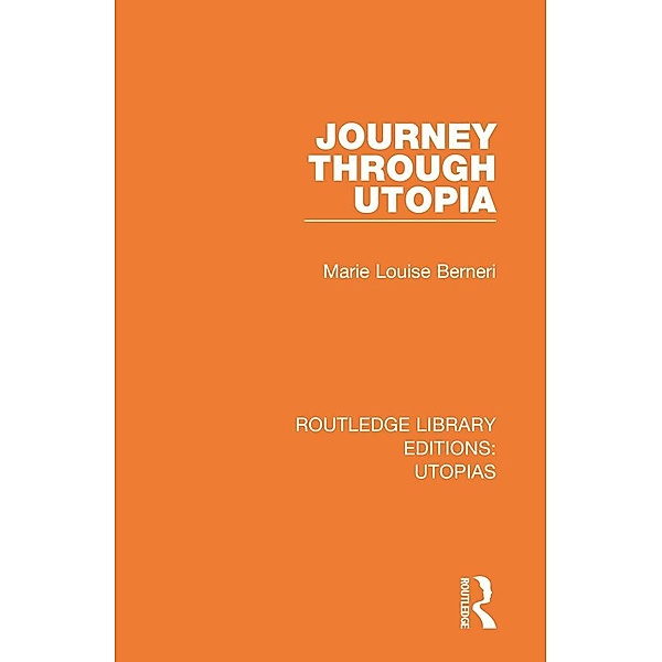 Journey through Utopia, Marie Louise Berneri