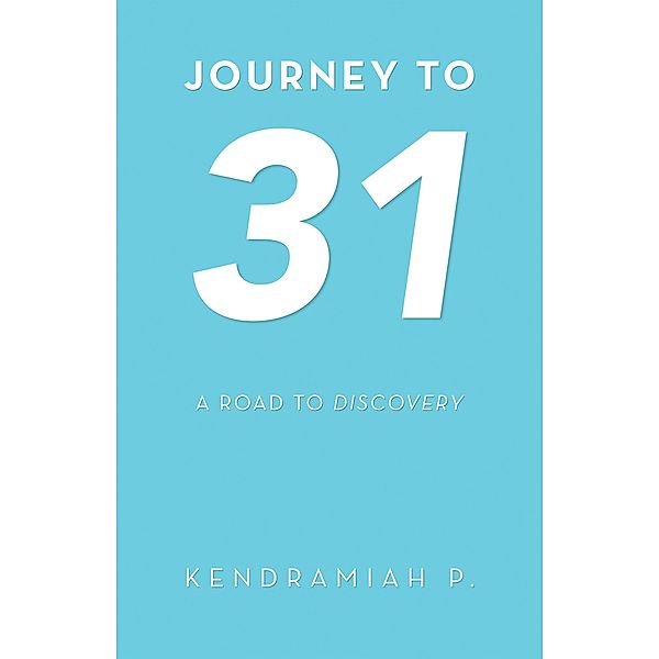 Journey to 31, Kendramiah P.