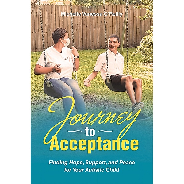 Journey to Acceptance, Michelle Vanessa O'Reilly