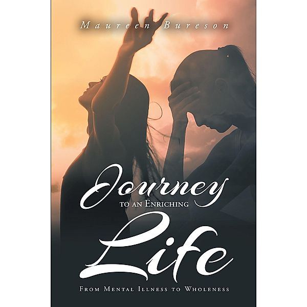 Journey to an Enriching Life, Maureen Bureson