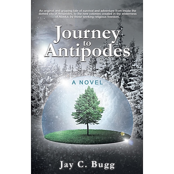 Journey to Antipodes, Jay C. Bugg