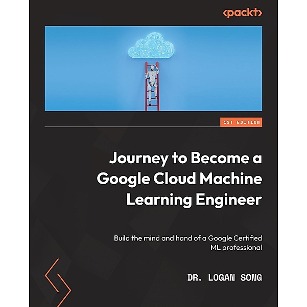 Journey to Become a Google Cloud Machine Learning Engineer, Logan Song