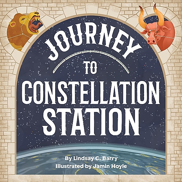 Journey to Constellation Station, Lindsay C. Barry