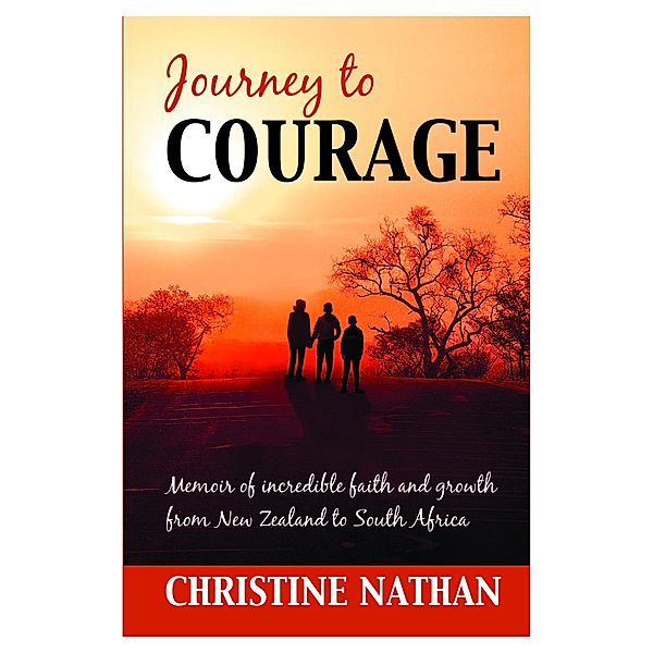 Journey to Courage, Christine Nathan