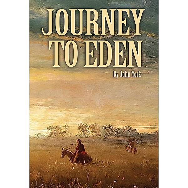 Journey To Eden, John York