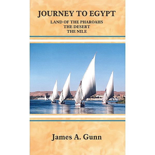 Journey to Egypt, James A. Gunn