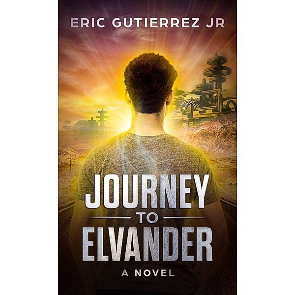 Journey to Elvander, Eric Gutierrez