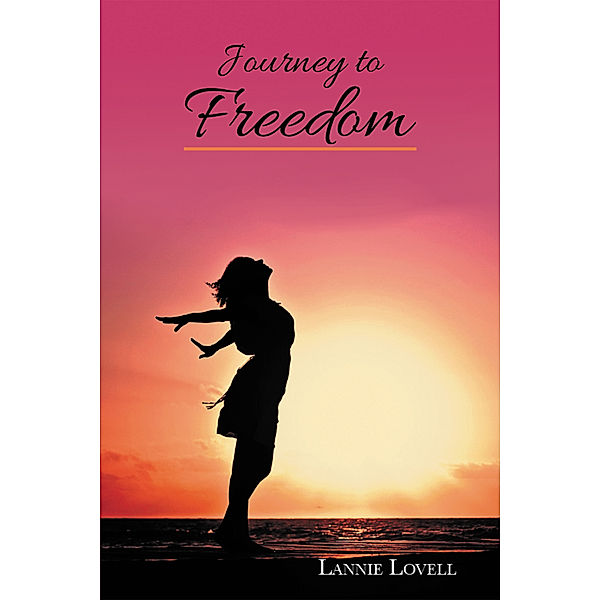Journey to Freedom, Lannie Lovell