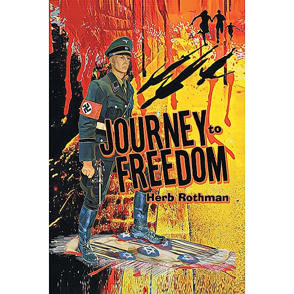 Journey to Freedom, Herb Rothman