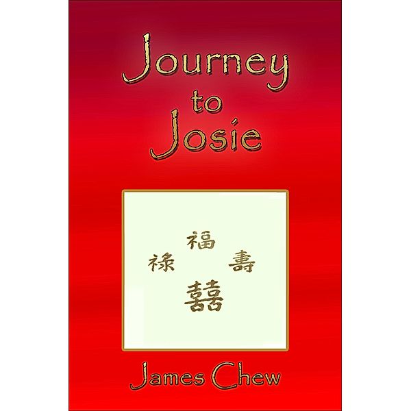 Journey To Josie / James Chew, James Chew