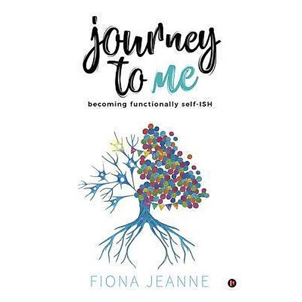 Journey to ME / Fuszen Group Pty Ltd, Fiona Jeanne