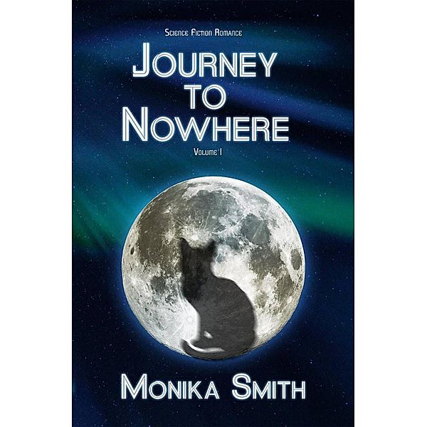 Journey To Nowhere (The Landrys, #1) / The Landrys, Monika Smith