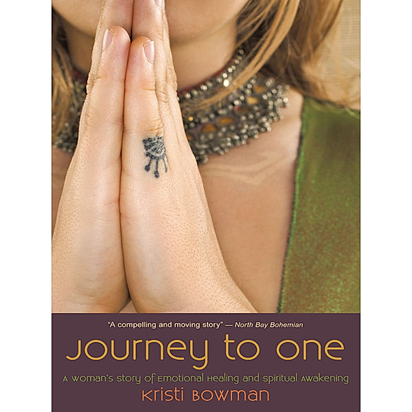 Journey to One, Kristi Bowman