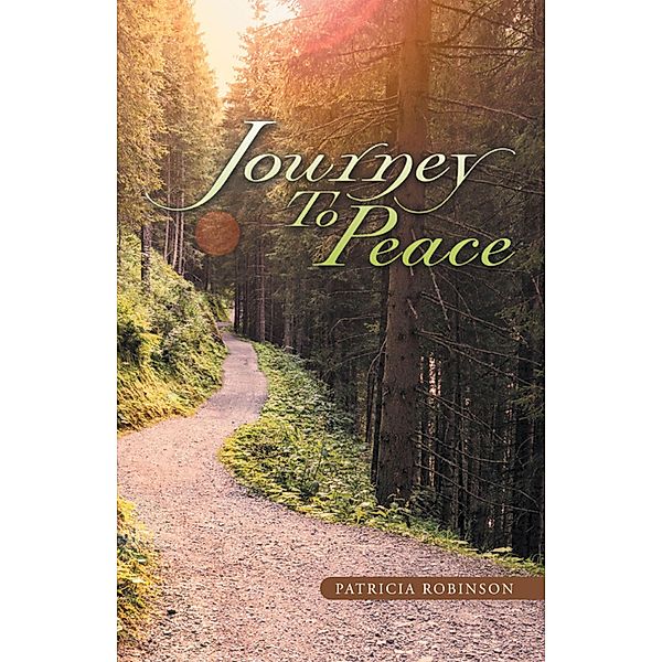 Journey to Peace, Patricia Robinson