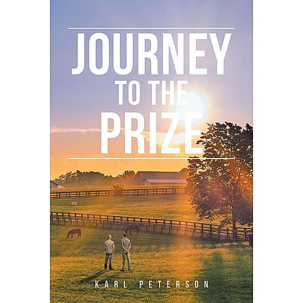 Journey to the Prize, Karl Peterson