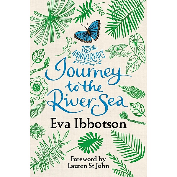 Journey to the River Sea - 10th Anniversary Edition / Macmillan Collector's Library, Eva Ibbotson