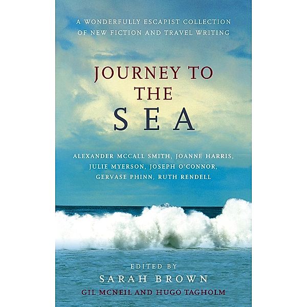 Journey To The Sea, Gil McNeil, Hugo Tagholm, Sarah Brown