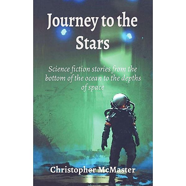 Journey to the Stars, Christopher McMaster