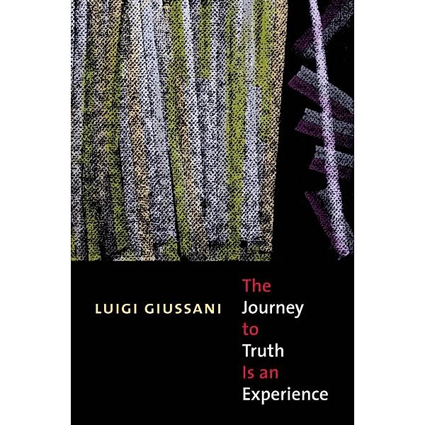 Journey to Truth is an Experience, Luigi Giussani
