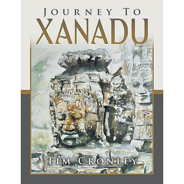 Journey to Xanadu, Tim Cronley