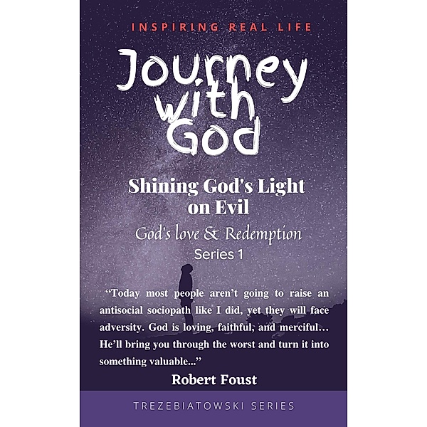 Journey With God, Robert Foust