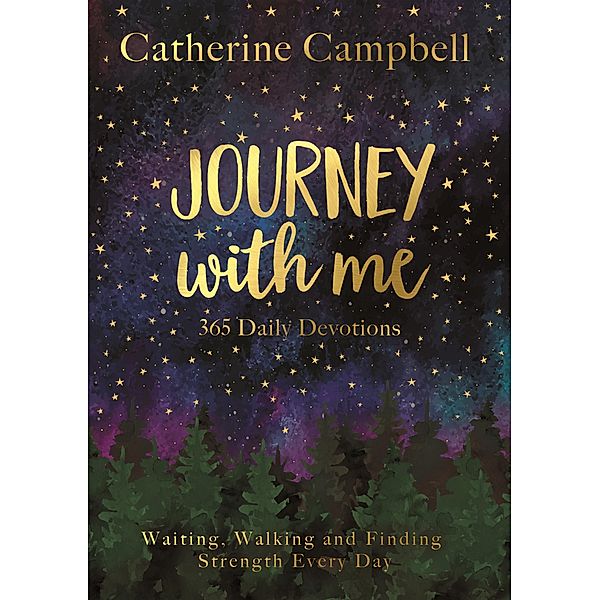 Journey with Me, Catherine Campbell