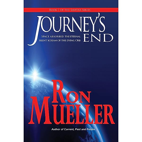 Journey's End / Around the World Publishing, LLC, Ron Mueller